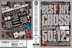 [DVD]BEST HIT CROSS 50タイトル 12時間 PART3 2006年9月>>>…